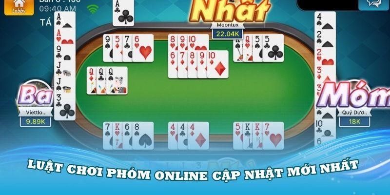 Luật chơi Phỏm online cập nhật mới nhất