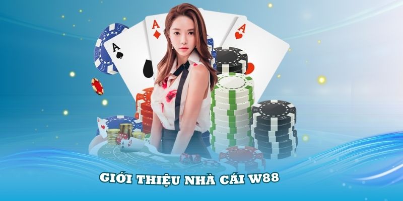 gioi-thieu-nha-cai-w88