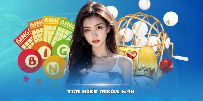 Tìm hiểu Mega 6/45